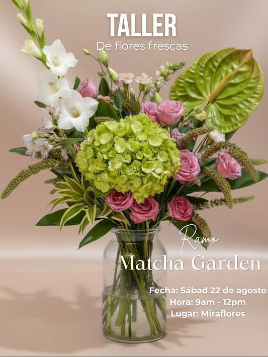 Taller de flores frescas | Proyecto Ramo Matcha Garden 22ago
